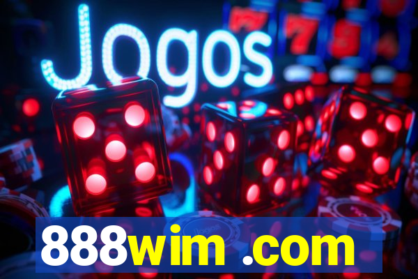 888wim .com